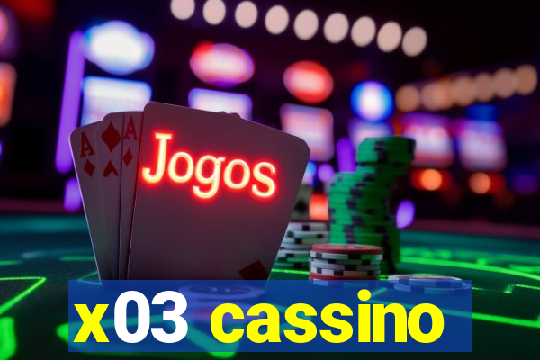 x03 cassino